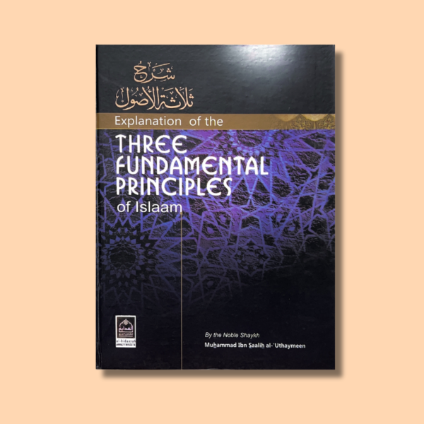 The Three Fundamental Principles Of Islam
